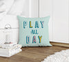 PLAY ALL DAY Accent Pillow By Kavka Designs