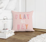 PLAY ALL DAY Accent Pillow By Kavka Designs