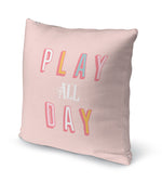 PLAY ALL DAY Accent Pillow By Kavka Designs