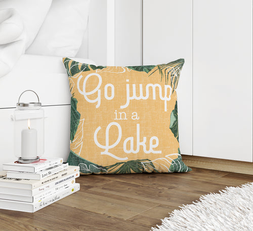 GO JUMP IN A LAKE Accent Pillow By Kavka Designs