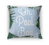 OH POOL BOY Accent Pillow By Kavka Designs