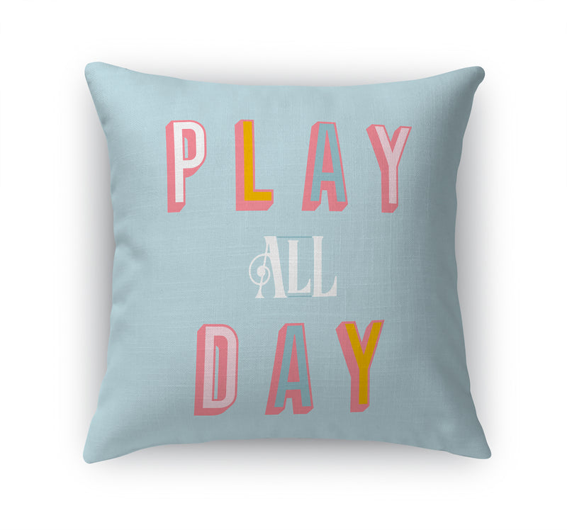 PLAY ALL DAY Accent Pillow By Kavka Designs