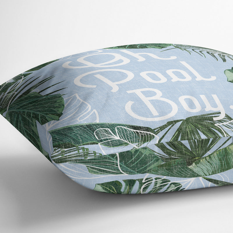 OH POOL BOY Outdoor Pillow By Kavka Designs